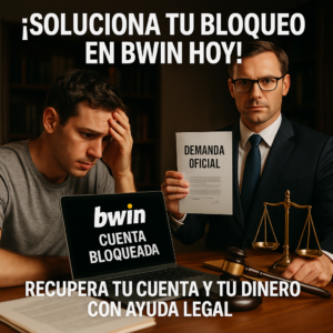 solucionar bloqueo de cuenta Bwin con ayuda legal experta