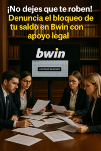 Abogados analizan saldo bloqueado en Bwin con documentación legal